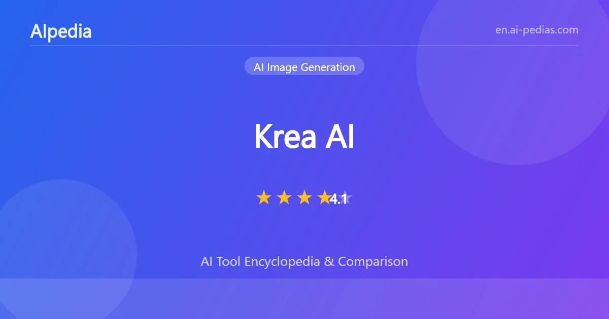 Krea AI Review 2026: Pricing, Features, Pros & Cons | AIpedia